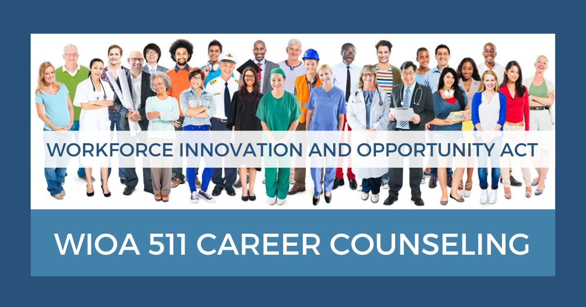 WIOA 511 Career Counseling Graphic
